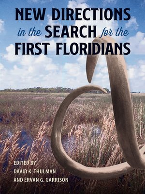 cover image of New Directions in the Search for the First Floridians